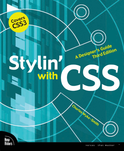 ﻿Stylin’ with CSS: A Designer’s Guide