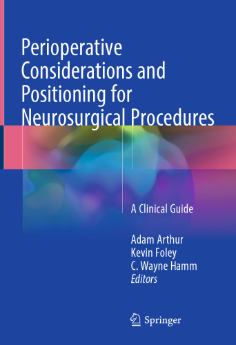 ﻿ملاحظات بعد از عمل و تعیین موقعیت برای روش های جراحی مغز و اعصاب: راهنمای بالینی