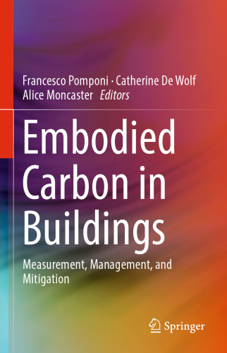 ﻿کربن تجسم یافته در ساختمان ها: اندازه گیری، مدیریت و کاهش
