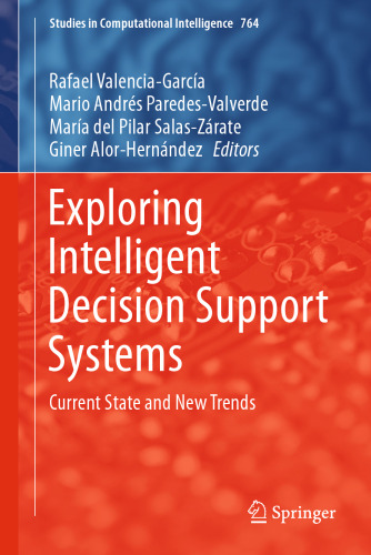 ﻿بررسی سیستم های پشتیبانی تصمیم گیری هوشمند: وضعیت فعلی و روندهای جدید