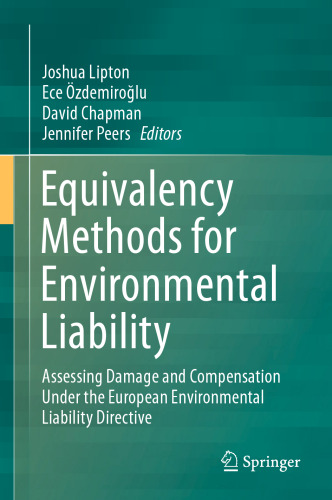 ﻿روش های برابر سازی برای مسئولیت محیط زیست: ارزیابی خسارت و جبران خسارت تحت دستورالعمل مسئولیت محیط زیست اروپا