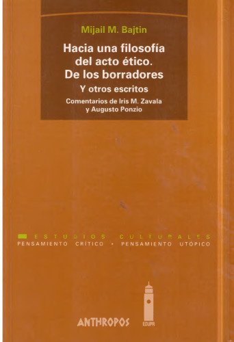 ﻿به سوی فلسفه عمل اخلاقی. از پیش نویس ها و نوشته های دیگر