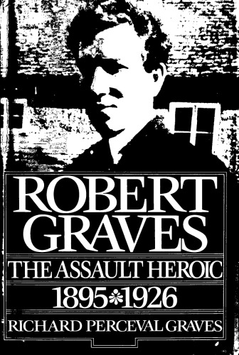 رابرت گریوز ، The Attack heroic 1895-1926