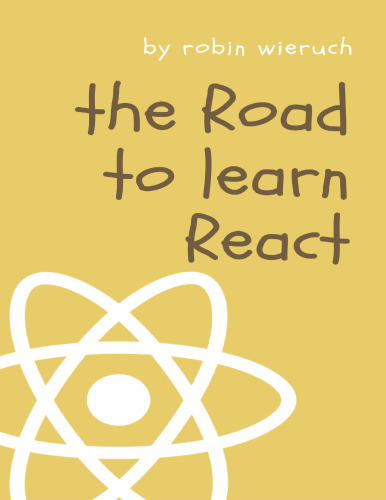 ﻿جاده یادگیری React: سفر شما برای تسلط بر React.js ساده و در عین حال عملی