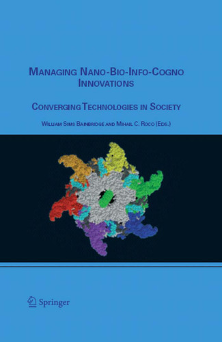 مدیریت نوآوری های نانو-بیو-اطلاعات- Cogno: فن آوری های همگرایی در جامعه