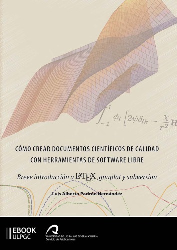 چگونه برای ایجاد اسناد کیفی علمی با ابزارهای نرم افزاری رایگان. معرفی مختصر به LaTeX، Gnuplot و Subversion