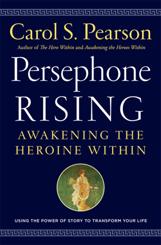 ﻿Persephone Rising: بیدار کردن قهرمان درون