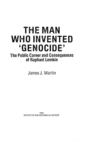 ﻿مردی که نسل کشی را اختراع کرد: شغل عمومی و پیامدهای رافائل لمکین