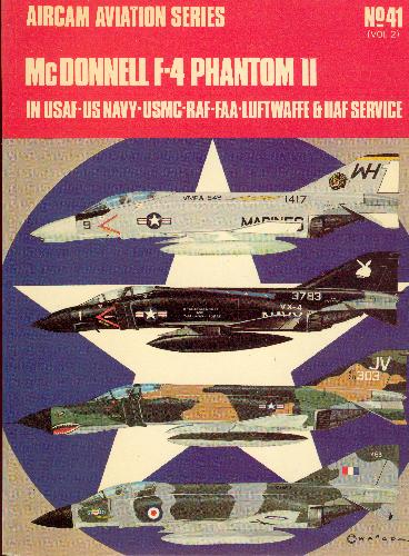 McDonnell F-4 Phantom II در USAF-US NAVY-RAF-FAA-LUFTWAFFE & amp؛ خدمات IIAF (جلد 2)