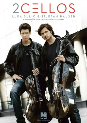 ﻿2Cellos: راهنمای قابل دسترس برای 11 تنظیم اصلی برای دو ویولن سل