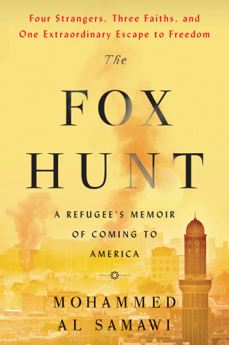 ﻿The Fox Hunt: A Refugee’s Memoir of Coming to America