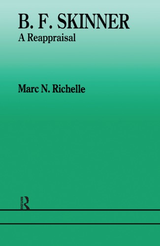 ﻿B.F. Skinner: A reappraisal