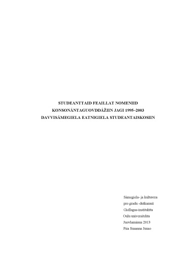 ﻿Studeanttaid feaillat nomeniid konsonántaguovddážiin jagi 1995–2003 davvisámegiela eatnigiela studeantaiskosiin