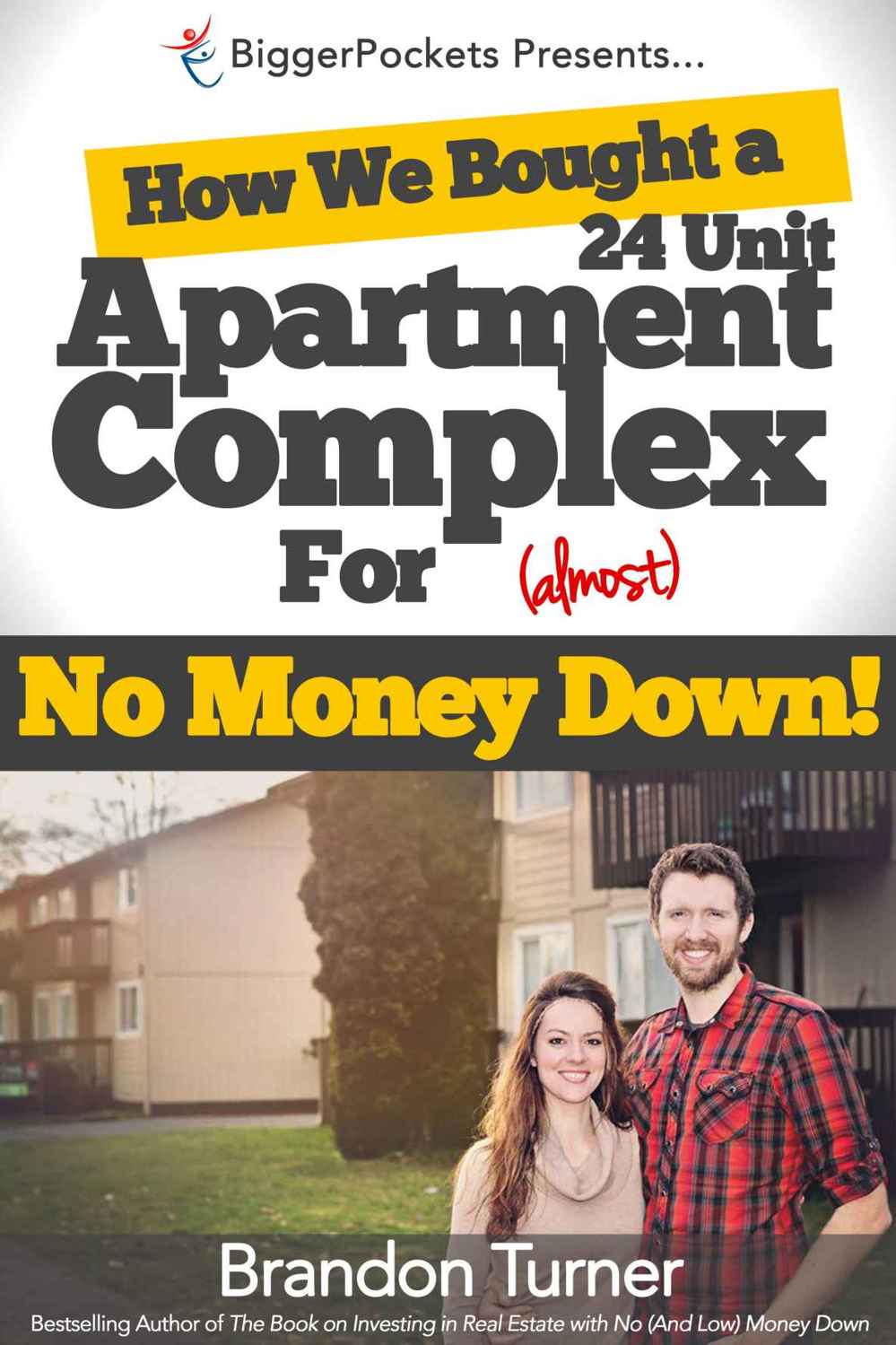 ﻿چگونه یک ساختمان آپارتمان 24 واحدی را برای (تقریباً) کم هزینه خریدیم: کتاب نکته سریع جیب بزرگتر