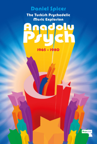 انفجار روانگردان ترکیه: Anadolu Psych 1965-1980