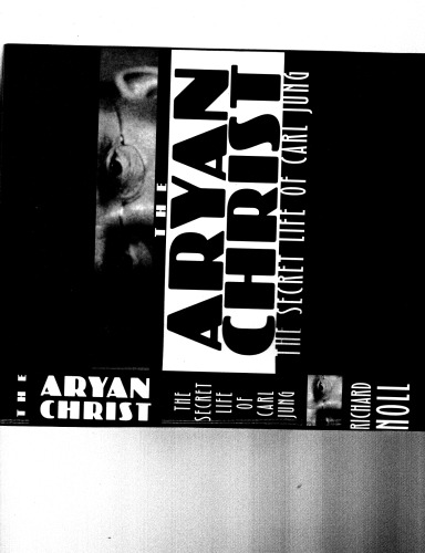 مسیح آریایی: زندگی مخفی کارل یونگ