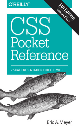 ﻿CSS Pocket Reference: Visual Presentation for the Web
