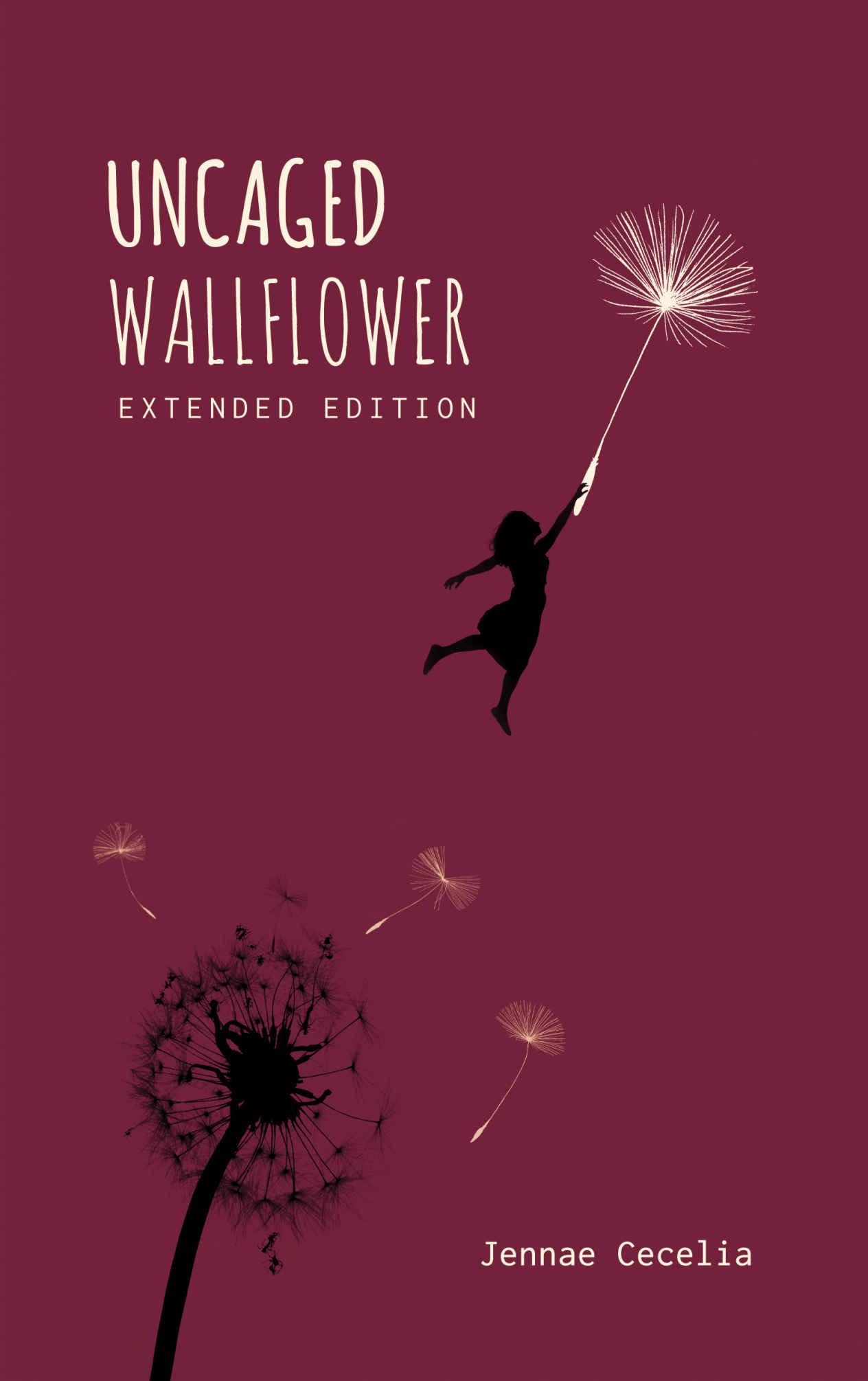 ﻿Uncaged Wallflower: Extended Edition
