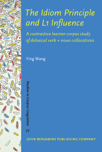 The Idiom اصل و تأثیر L1: یک مطالعه متناقض یادگیرنده-بدست آمده از جمع اسمهای فعل delexical