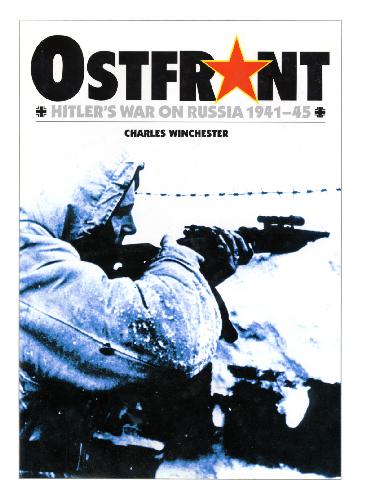 ﻿Ostfront - جنگ هیتلر در روسیه 1941-1945