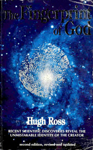 اثر انگشت خدا: اکتشافات علمی اخیر ، هویت غیرقابل انکار خالق را آشکار می کند