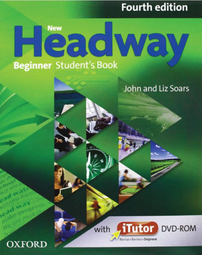 ﻿New Headway: Beginner A1: Student’s Book and iTutor Pack