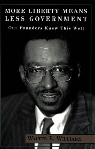 ﻿آزادی بیشتر به معنای دولت کمتر است: بنیانگذاران ما این را خوب می دانستند