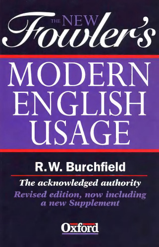 ﻿The New Fowler’s Modern English Usage