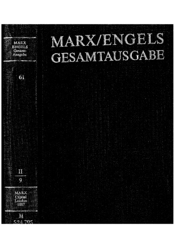 ﻿MEGA² II.9 - کارل مارکس - سرمایه. تحلیل انتقادی تولید سرمایه داری، لندن 1887