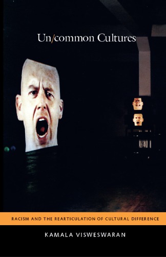 ﻿فرهنگ های غیر مشترک: نژادپرستی و بیان مجدد تفاوت های فرهنگی