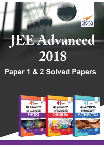 IIT JEE Advanced 2018 مقاله 1 و 2 مقالات را توسط Disha حل کرد