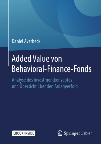 ﻿ارزش افزوده صندوق های مالی رفتاری: تجزیه و تحلیل مفهوم سرمایه گذاری و مروری بر موفقیت سرمایه گذاری