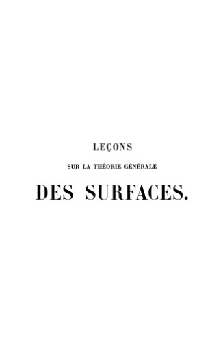 ﻿حزب 4. Lec,ons sur la theorie generale des surfaces