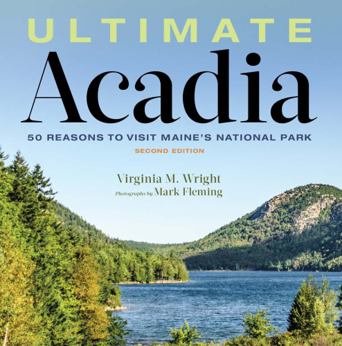 ﻿Ultimate Acadia: 50 دلیل برای بازدید از پارک ملی مین