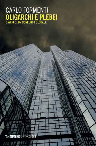 ﻿الیگارشی و پلبی. دفتر خاطرات یک درگیری جهانی