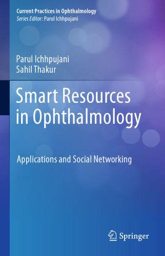 ﻿منابع هوشمند در چشم پزشکی: کاربردها و شبکه های اجتماعی