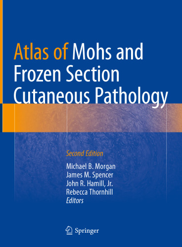 ﻿Atlas of Mohs and Frozen آسیب شناسی پوستی