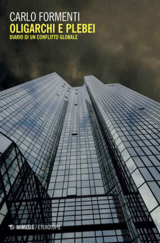 ﻿الیگارشی ها و پلبی ها. دفتر خاطرات یک درگیری جهانی