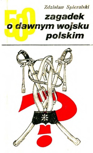 ﻿500 معما در مورد ارتش سابق لهستان