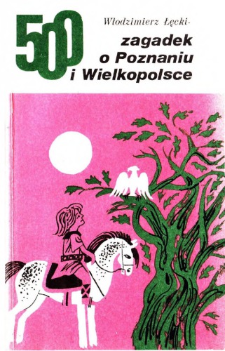 500 معما درباره پوزنان و لهستان بزرگ