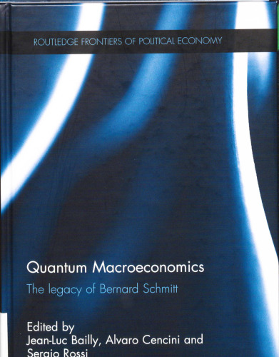 ﻿اقتصاد کلان کوانتومی: میراث برنارد اشمیت