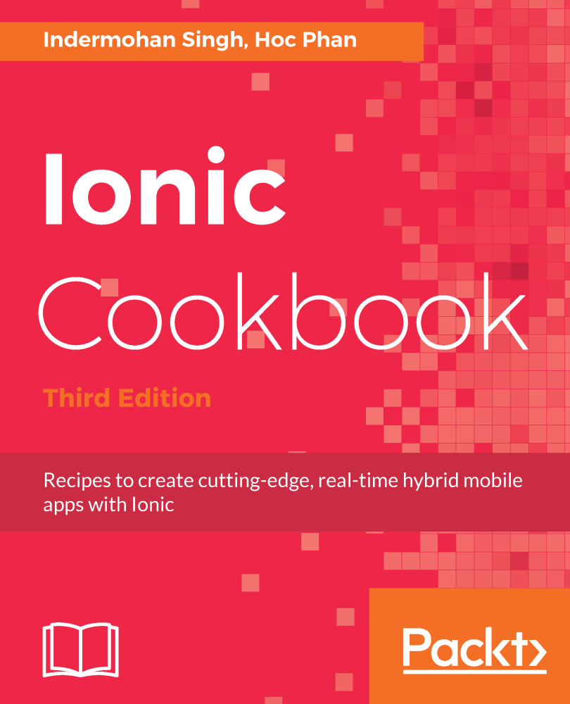 Ionic Cookbook: دستورالعمل هایی برای ایجاد برنامه های پیشرفته هیبریدی تلفن همراه با Ionic