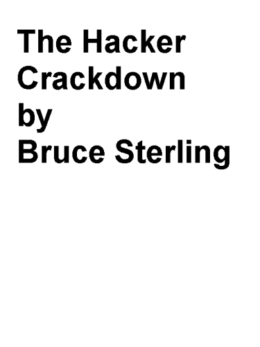 Hacker Crackdown، The