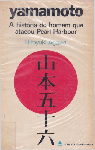 ﻿یاماموتو - مردی که به پرل هاربر حمله کرد