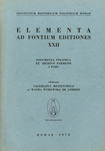 ﻿Documenta Polonica ex Parmensi Archive, I par