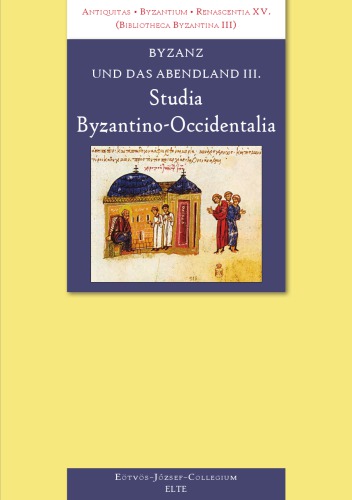 ﻿بیزانس و غرب سوم. Studia Byzantino-Occidentalia