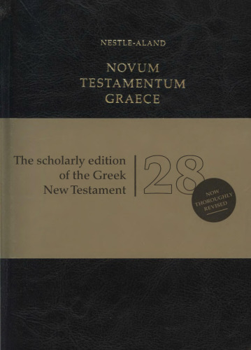 ﻿Novum Testamentum Graece: Nestle-Alnd (28 ویرایش)