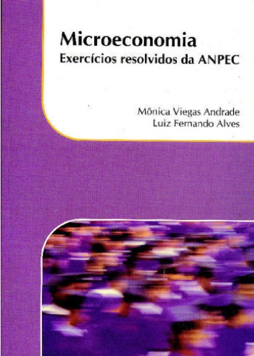 ﻿اقتصاد خرد - تمرینات حل شده ANPEC (1991-2004)