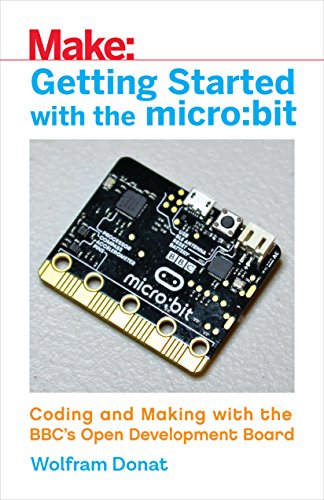 ﻿شروع با Micro: BIT: برنامه نویسی و ساخت با صفحه توسعه باز بی بی سی
