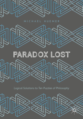 ﻿پارادوکس گمشده: راه حل های منطقی برای ده معما فلسفه